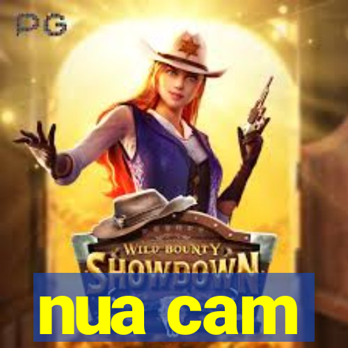 nua cam